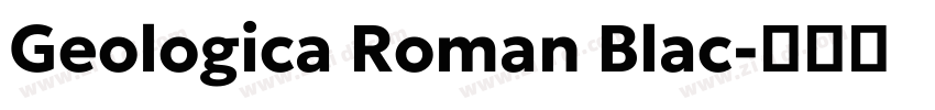 Geologica Roman Blac字体转换